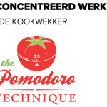 Pomodoro-techniek - geconcentreerd werken- Elke dag met meer positieve energie werken
