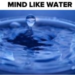 Mind like water