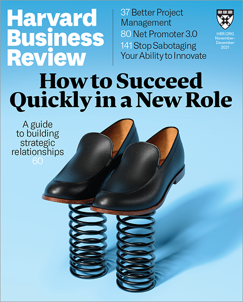 Harvard Business Review How to Succeed Quickly in a New Role - Rob Cross