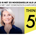 Amy Edmondson - Thinkers50 - interview on teaming - Patrick Davidson - psychological safety Hans van der Loo