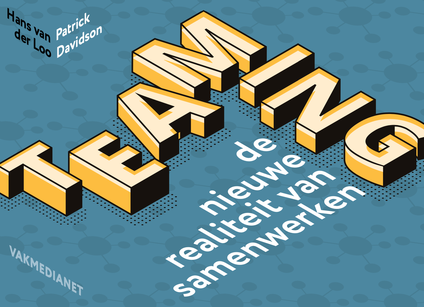 Teaming - de nieuwe realiteit van samenwerken - Patrick Davidson & Hans van der Loo - boekcover (concept) - Hein van Putten