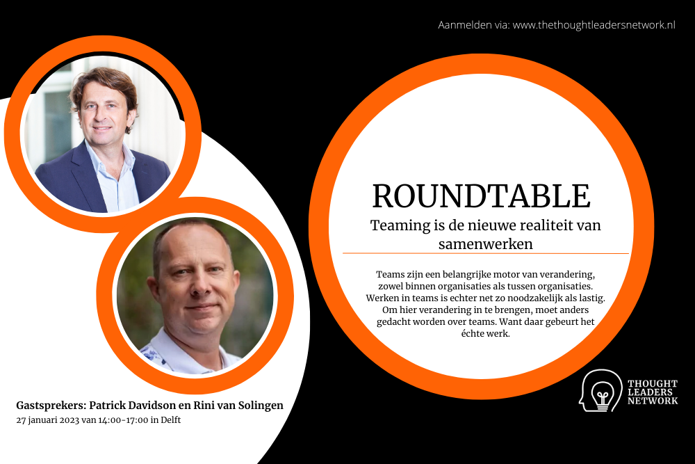 Roundtable met Patrick Davidson en Rini van Solingen - www.thethoughtleadersnetwork.nl