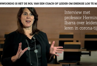 “Tegenwoordig is het de rol van een coach, leider of manager om energie los te maken” | Interview met professor Herminia Ibarra