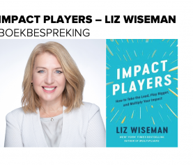 Impact Players – Liz Wiseman (boekbespreking)