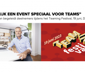 Teaming Festival: “Eindelijk een event speciaal voor teams!”